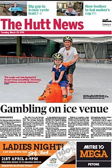 The Hutt News - March 29th 2016